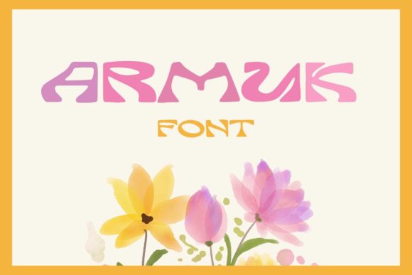 Armuk: A Trendy Display Font for Modern Editorial Design