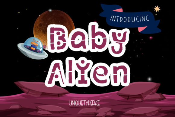 Baby Alien: A Playful Display Font for Handmade Labels, Invitations & Creative Packaging