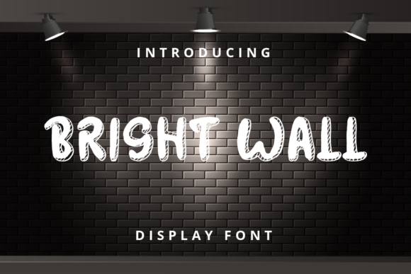 Bright Wall: A Bold Display Font for Handmade Labels, Invitations & More