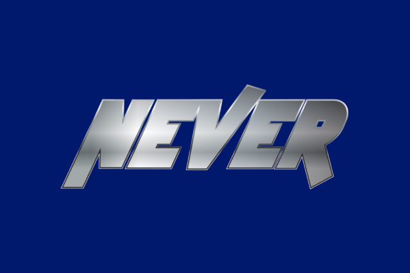 Never