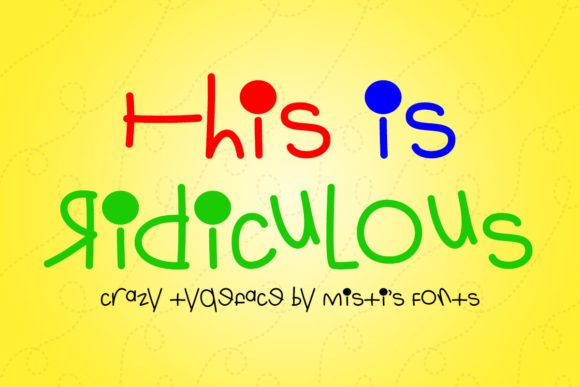 This is Ridiculous: A Playful Display Font That Elevates Branding